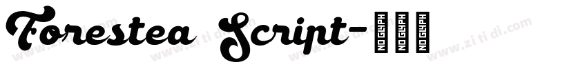 Forestea Script字体转换